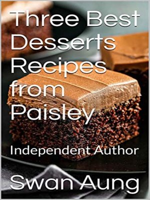 cover image of Three Best Desserts Recipes from Paisley